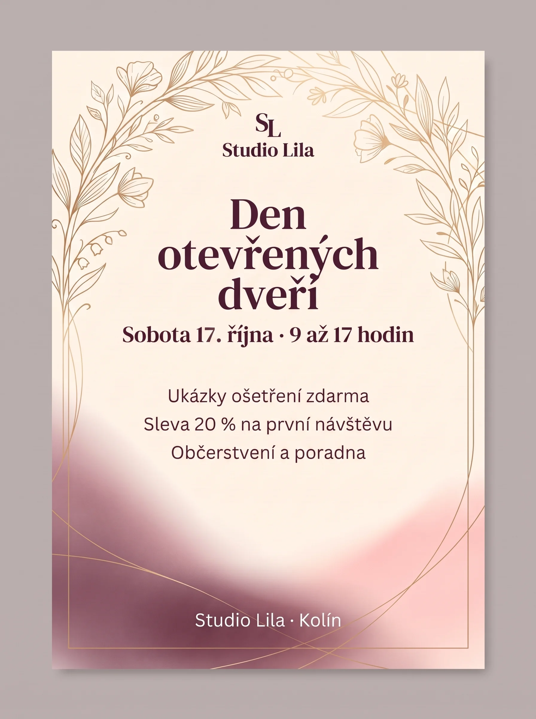 Ukázka: leták Studia Lila. Den otevřených dveří. Sobota 17. října · 9 až 17 hodin. Ukázky ošetření zdarma. Sleva 20 % na první návštěvu. Občerstvení a poradna. Studio Lila · Kolín